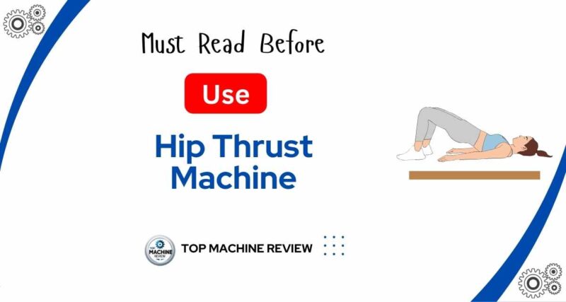 Hip Thrust Machine