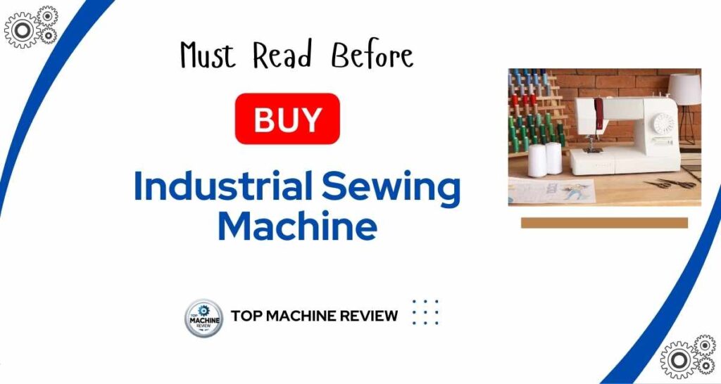 Industrial Sewing Machine