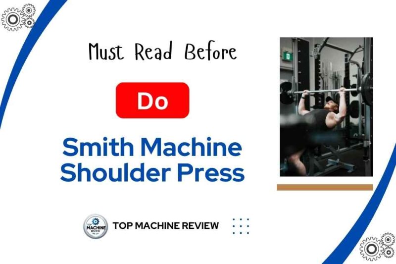 Smith machine Shoulder Press