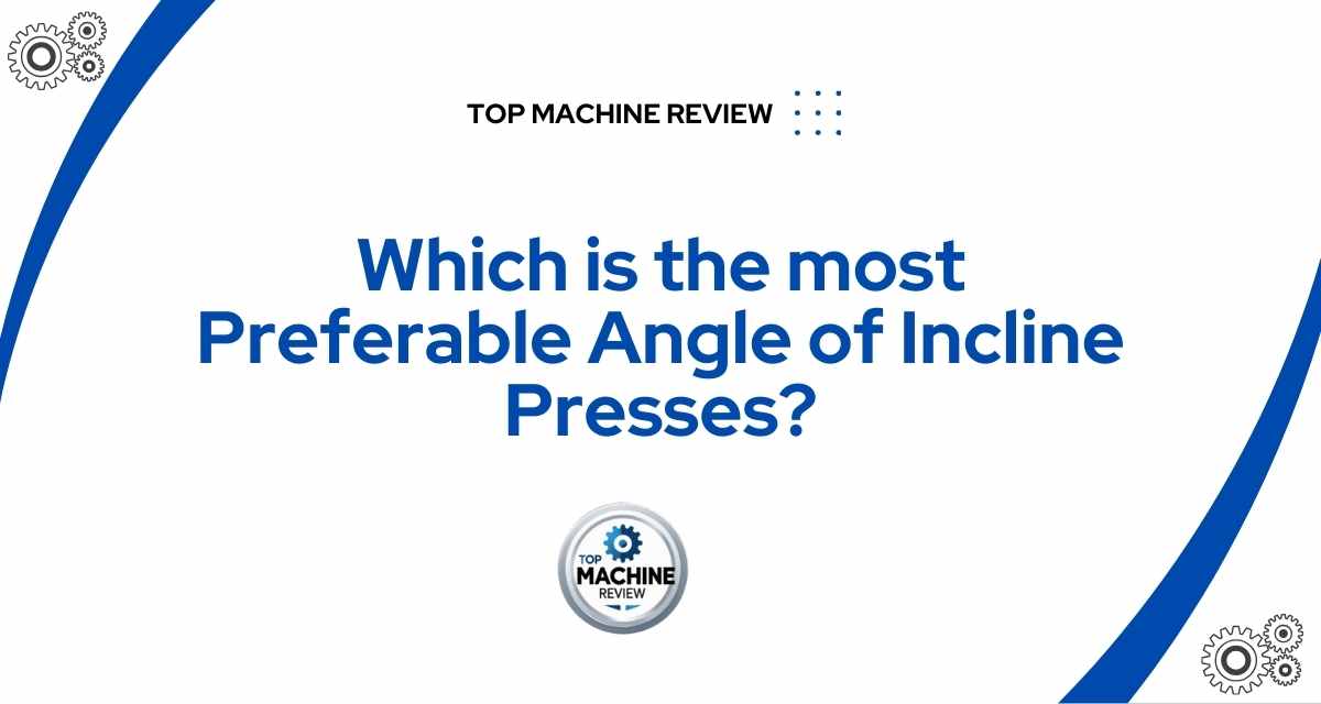 incline smith machine press angle