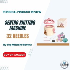 Sentro 32 Needle Knitting Machine