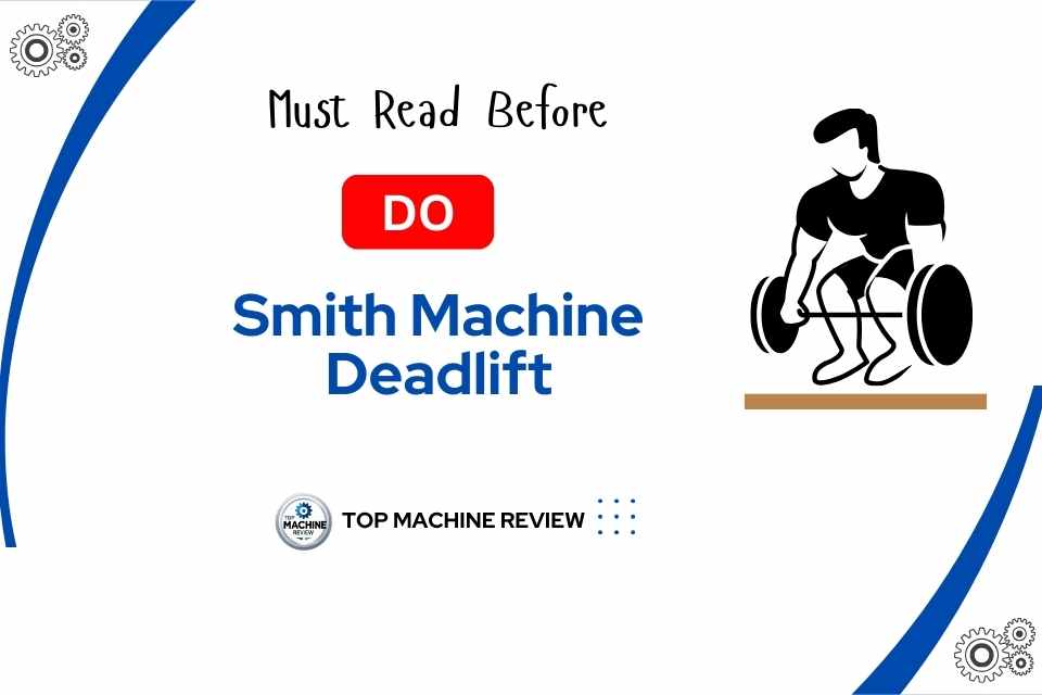 Smith Machine Deadlift