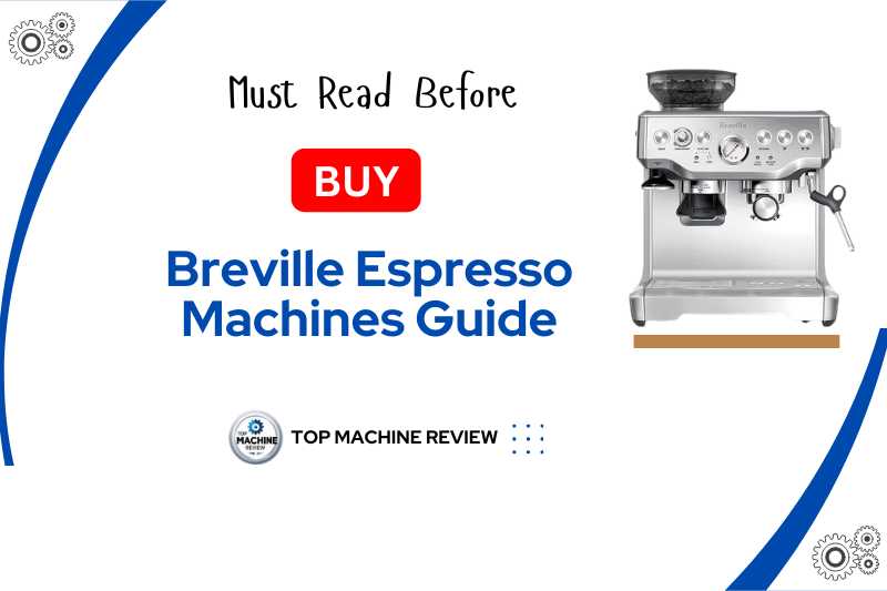 Breville Espresso Machine